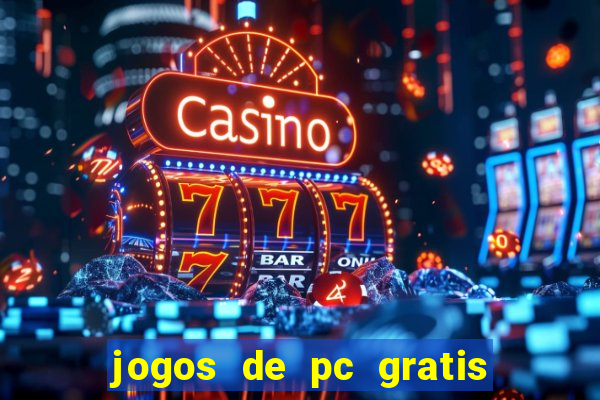 jogos de pc gratis para download